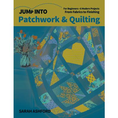 Jump Into Patchwork & Quilting | 拾書所