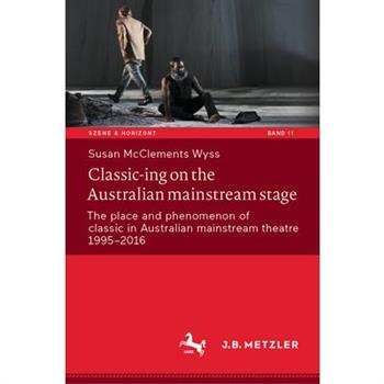 Classic-Ing on the Australian Mainstream Stage