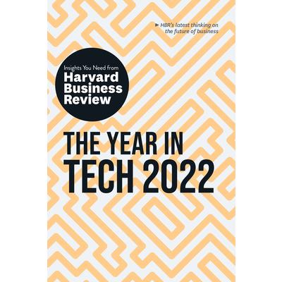 The Year in Tech 2022: The Insights You Need from Harvard Business Review