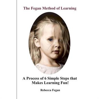The Fegan Method of Learning