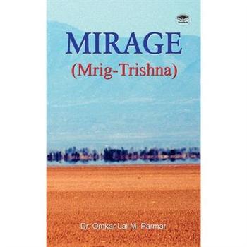 Mirage (Mrig Trishna)
