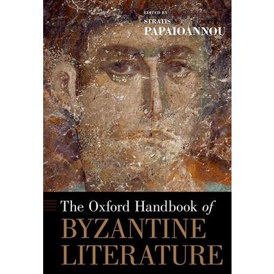The Oxford Handbook of Byzantine Literature