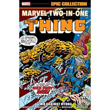 Marvel Two-In-One Epic Collection: Two Against Hydra