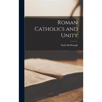 Roman Catholics and Unity