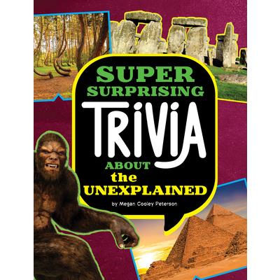 Super Surprising Trivia about the Unexplained