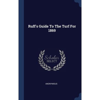 Ruff’s Guide To The Turf For 1869