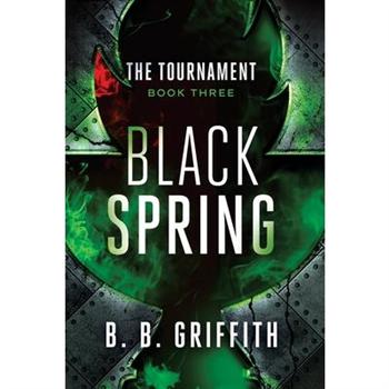 Black Spring (The Tournament, #3)