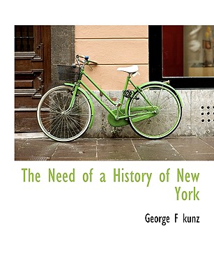 The Need of a History of New York