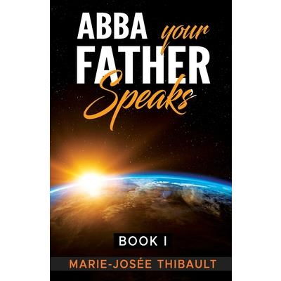 Abba, your Father, Speaks