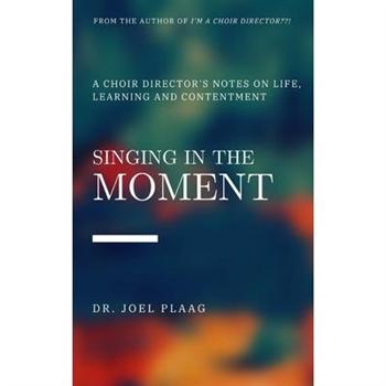 Singing in the Moment