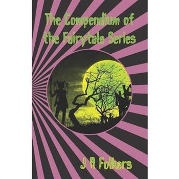 The Compendium of the Fairytale Series