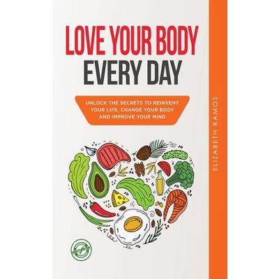 Love Your Body Every Day