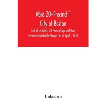 Ward 20-Precinct 1; City of Boston; List of residents; 20 Years of Age and Over (Females I