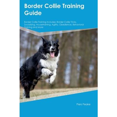 Border Collie Training Guide Border Collie Training Includes | 拾書所