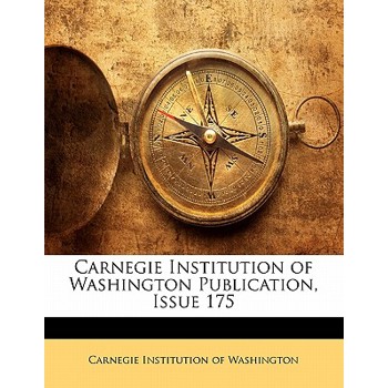 Carnegie Institution of Washington Publication, Issue 175
