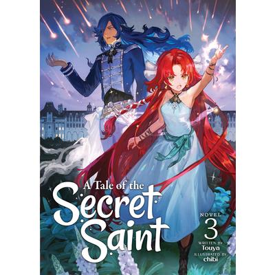 A Tale of the Secret Saint (Light Novel) Vol. 3