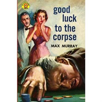 Good Luck to the Corpse