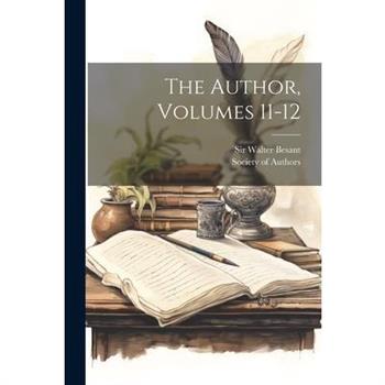 The Author, Volumes 11-12
