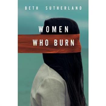 Women Who Burn