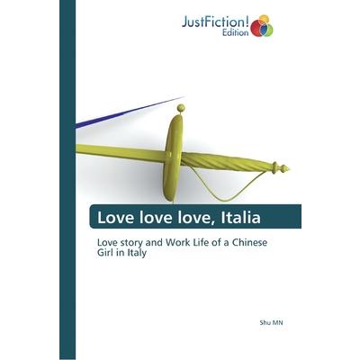 Love love love, Italia