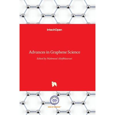 Advances in Graphene Science