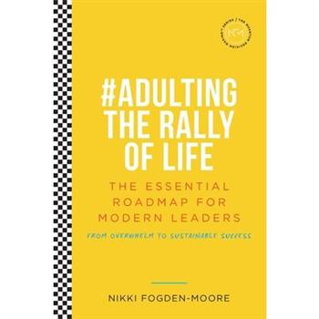 #Adulting The Rally Of Life