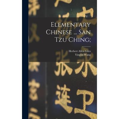 Elementary Chinese ... San tzu Ching; | 拾書所