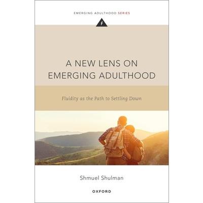 A New Lens on Emerging Adulthood