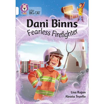 Collins Big Cat - Dani Binns Fearless Firefighter