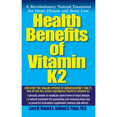 Health Benefits of Vitamin K2
