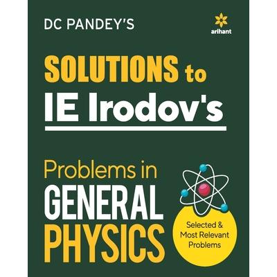 IE Irodov’s Problems in General Physics