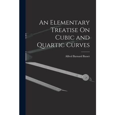 An Elementary Treatise On Cubic and Quartic Curves