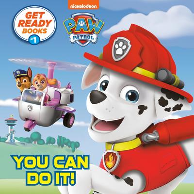 Get Ready Books #1: You Can Do It! (Paw Patrol) | 拾書所