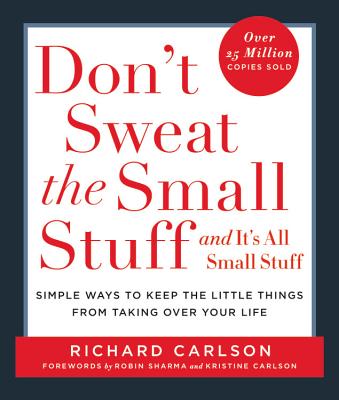 Don't Sweat the Small Stuff... and It's All Small Stuff	別為小事抓狂