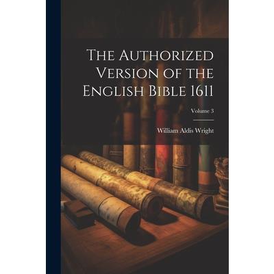 The Authorized Version of the English Bible 1611; Volume 3 | 拾書所