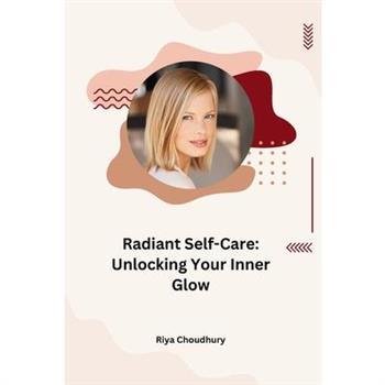 Radiant Self-Care