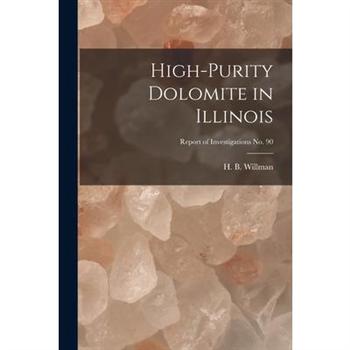 High-purity Dolomite in Illinois; Report of Investigations No. 90