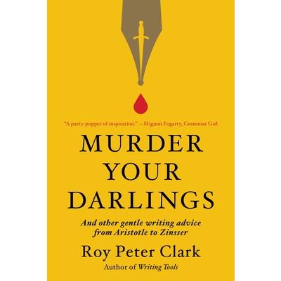 Murder Your Darlings