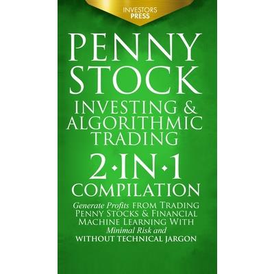 Penny Stock Investing & Algorithmic Trading | 拾書所