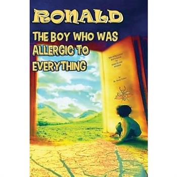 Ronald, The Boy Who Was Allegic To Everything