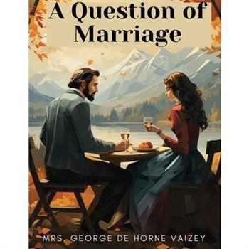 A Question of Marriage