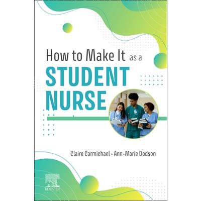 How to Make It as a Student Nurse