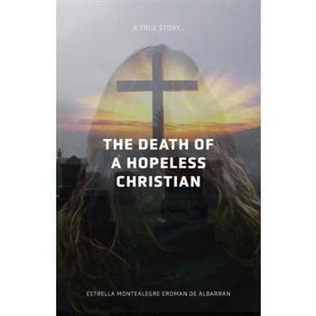 The Death of a Hopeless Christian