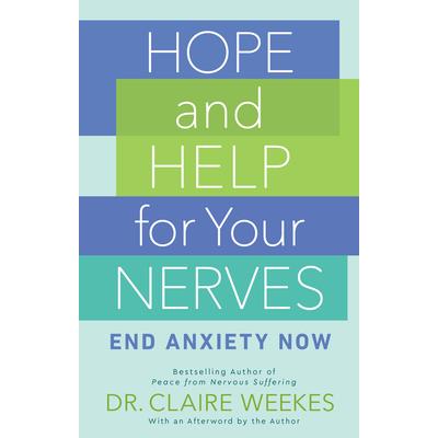 Hope and Help for Your Nerves