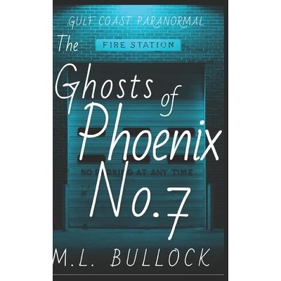 The Ghosts of Phoenix No 7