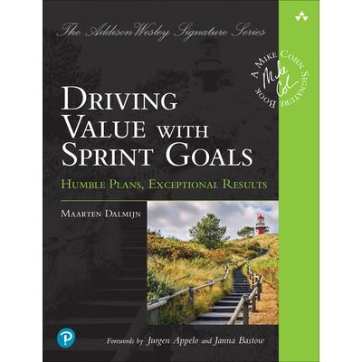 Driving Value with Sprint Goals | 拾書所