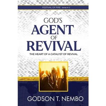 God’s Agent of Revival