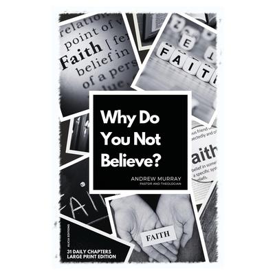 Why Do You Not Believe? | 拾書所