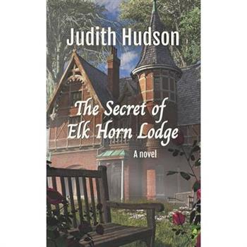 The Secret of Elk Horn Lodge