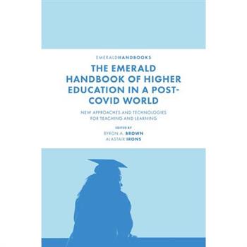 The Emerald Handbook of Higher Education in a Post-Covid World